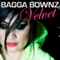 Velvet - Bagga Bownz lyrics