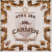 Sentimiento y Pasión - Banda de Cornetas y Tambores Nuestra Señora del Carmen