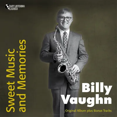 Sweet Music and Memories (Bonus Track Version) - Billy Vaughn Sweet Music and Memories (Bonus Track Version) - Billy Vaughn