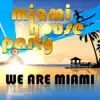 Stream & download We Are Miami - EP