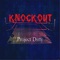 Knockout - Project Dirty lyrics