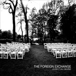 The Foreign Exchange - Sweeter Than You