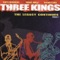 Three Kings - the Legacy Continues Vol. 1