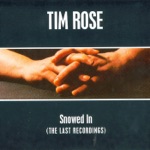 Tim Rose - Down In the Valley