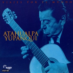 Atahualpa Yupanqui - Los Ejes de Mi Carreta