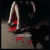 Colder - Fade Away