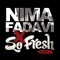 I'm Fresh (feat. Philthy Rich & Los Rakas) - Nima Fadavi lyrics