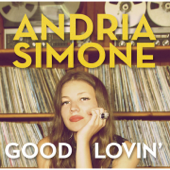 Good Lovin' - Andria Simone