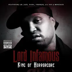 King of Horrorcore - Lord Infamous King of Horrorcore - Lord Infamous