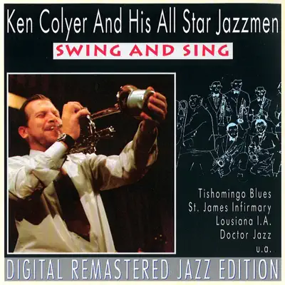 Ken Colyer and His All Star Jazzmen - Swing and Sing - Ken Colyer Ken Colyer and His All Star Jazzmen - Swing and Sing - Ken Colyer