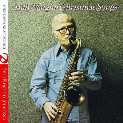 Christmas Songs Digitally Remastered) - Billy Vaughn