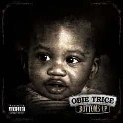 Bottoms Up - Obie Trice