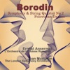 Borodin: Symphony & String Quartet No.2 , Polovtsian Dances (Remastered)