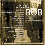 A Nod to Bob (An Artists' Tribute to Bob Dylan On His 60th Birthday)