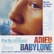 Adieu Babylone - Saïan Supa Crew lyrics