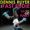 Yo Yo Get Funky (feat. Fast Eddie) - EP artwork