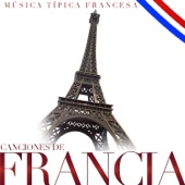 Canciones de Francia - Música Típica Francesa artwork