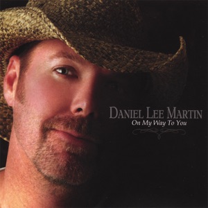 Daniel Lee Martin - Then It Hits You - Line Dance Music