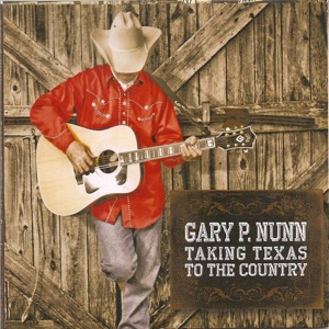 Gary P. Nunn - Taking Texas to the Country - Line Dance Choreographer