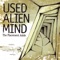 A Decade of Assassins - Used Alien Mind lyrics