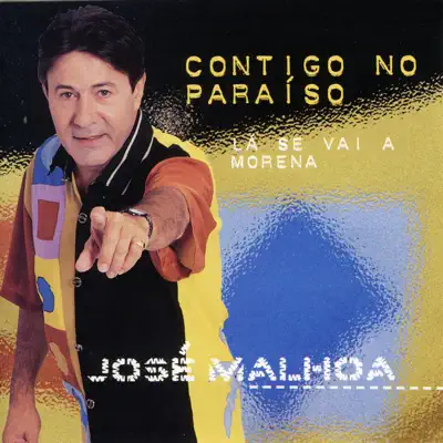 Contigo No Paraíso - Jose Malhoa