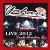 Yahari - Live 2012 Desde Houston, TX