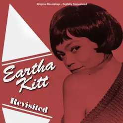 Revisited Original 1960 Album - Remastered - Eartha Kitt
