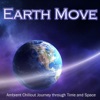 Earth Move - Ambient Chillout Journey Through Time and Space, 2012