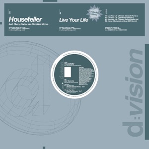 Housefeller - Live Your Life Featuring Cheryl Porter