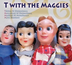 T With The Maggies - Bíodh Orm Anocht