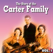 The Story of the Carter Family Vol.1