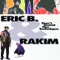 What's on Your Mind? - Eric B. & Rakim lyrics