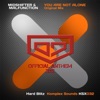 You Are Not Alone (District 7 Anthem 2012) - Single