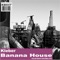 Banana House - Kleber lyrics