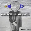 Wherever You Wanna Go artwork