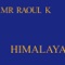 Himalaya (Edit) - Mr Raoul K lyrics