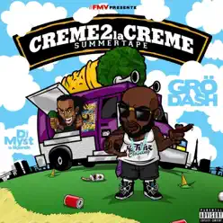 Crème 2 la crème (Summertape) - Grodash Crème 2 la crème (Summertape) - Grodash