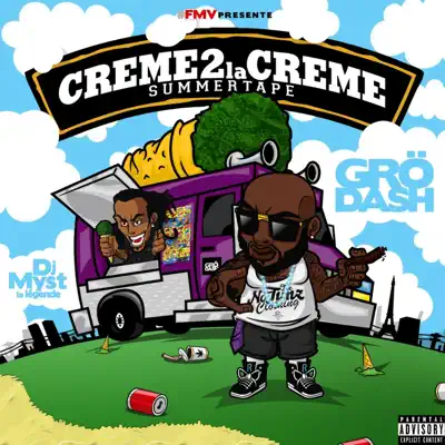 Crème 2 la crème (Summertape) - Grodash
