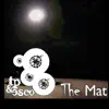 The Mat - Single album lyrics, reviews, download