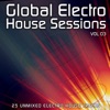 Global Electro House Sessions, Vol. 3, 2012