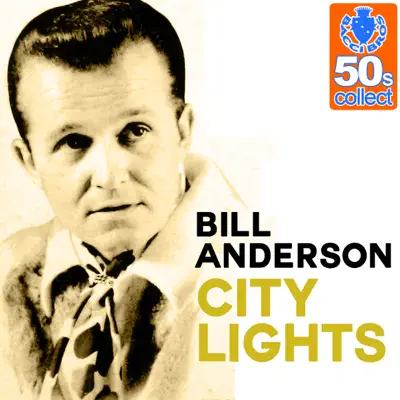 City Lights (Remastered) - Single - Bill Anderson