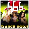 Dance Now! (Special Maxi Edition) [Remixes]