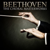 Beethoven: The Choral Masterworks artwork