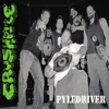Crushpile - Pyledriver