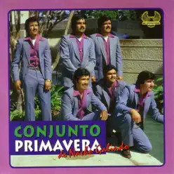 De Nacho Galindo - Conjunto Primavera De Nacho Galindo - Conjunto Primavera