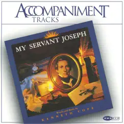 My Servant Joseph Accompaniment Tracks by Kenneth Cope album reviews, ratings, credits