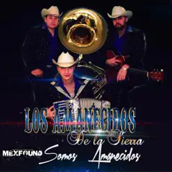Somos Amanecidos - Los Amanecidos de la Sierra Somos Amanecidos - Los Amanecidos de la Sierra