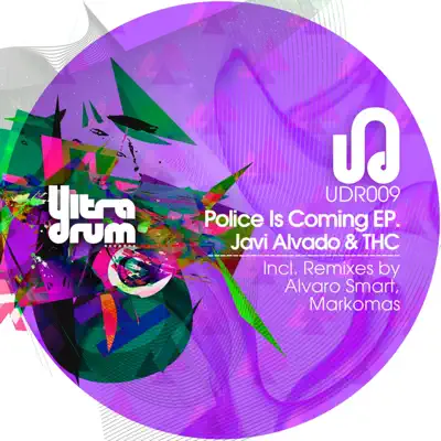 Police Is Coming EP - THC