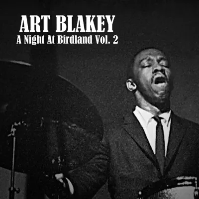 A Night At Birdland, Vol. 2 - Art Blakey