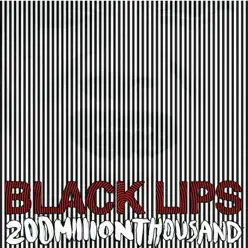 200 Million Thousand - Black Lips